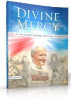 Divine Mercy in the Second Greatest Story Ever Told
