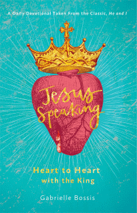 Jesus Speaking - Heart to Heart With The King