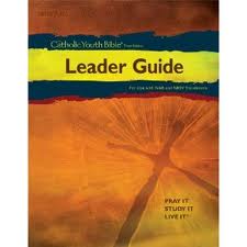 Catholic Youth Bible Leader Guide Third Edition