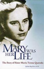 Mary Was Her Life
