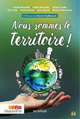 Nous sommes le territoire!