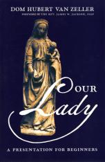Our Lady: A Presentation for Beginners