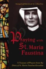 Praying with St. Maria Faustina