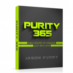Purity 365: Daily Quotes to Conquer Lust with Love