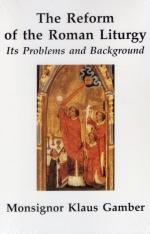 The Reform of the Roman Liturgy