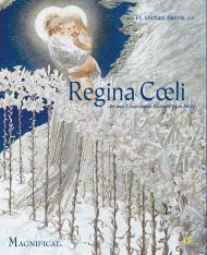 Regina Coeli Magnificat's Art Commentaries on the Blessed Virgin Mary