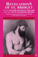 Revelations of St. Bridget (includes 15 Prayers of St. Bridget)