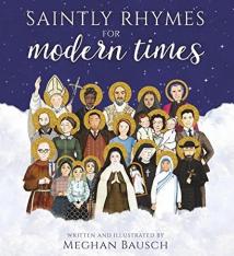 Saintly Rhymes for Modern Times