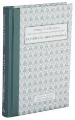 Sermon in a Sentence: St. Maria Faustina Kowalska, 3063