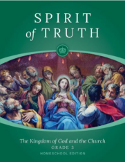 Spirit of Truth Home Edition, Grade 3 Parent Guide