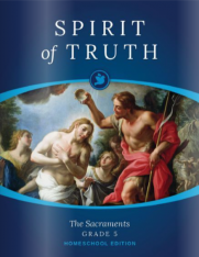 Spirit of Truth Home Edition, Grade 5 Parent