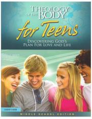 Theology of the Body for Teens: Middle School Leader's Guide