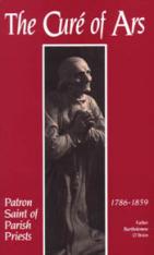 The Cure of Ars: Patron of Parish Priests