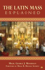 The Latin Mass Explained