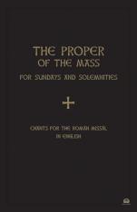The Proper of the Mass for Sundays and Solemnities