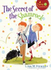 The Secret of the Shamrock (Chime Travelers)