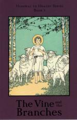 Highway to Heaven Book 5: The Vine and the Branches