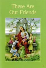 These Are Our Friends Full Color