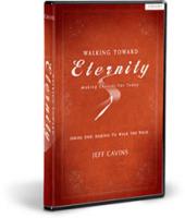 Walking Toward Eternity