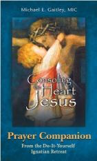 Consoling the Heart of Jesus Prayer Companion