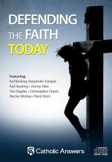 Defending the Faith Today