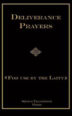 Deliverance Prayers: For Use by the Laity