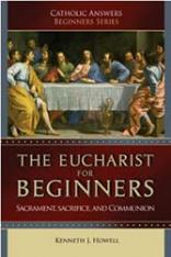 The Eucharist for Beginners book