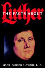 The Facts about Luther
