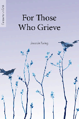 For Those Who Grieve (Companion in Faith)