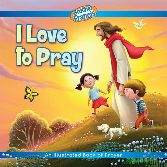 I Love to Pray