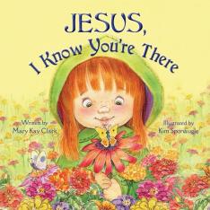 Jesus I Know You're There