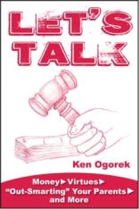 Let's Talk: Money Virtues: "Out-Smarting" Your Parents and More