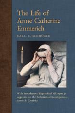 The Life of Anne Catherine Emmerich