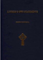 Luther’s Own Statements
