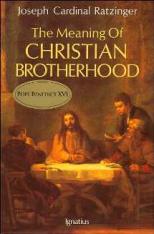 The Meaning Of Christian Brotherhood