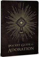 Pocket Guide to Adoration