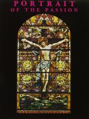 Portrait of the Passion - The Sorrowful Mysteries