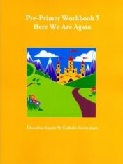 Pre-Primer Workbook 3: Here We Are Again