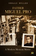 Father Miguel Pro