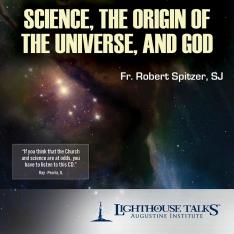 Science the Origin of the Universe and God (Audio CD)