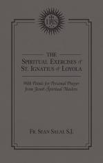 The Spiritual Exercises of St. Ignatius of Loyola