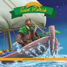 The Story of Saint Patrick