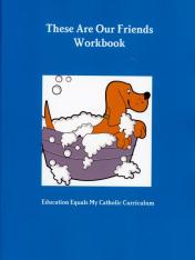These Are Our Friends Student Workbook