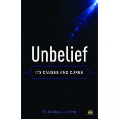 Unbelief: Its Causes and Cures
