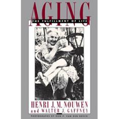 Aging: The Fulfillment of Life